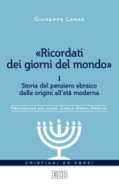 «Ricordati dei giorni del mondo» 1