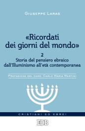 «Ricordati dei giorni del mondo» 2