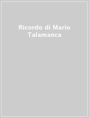 Ricordo di Mario Talamanca