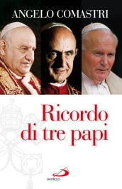 Ricordo di tre papi