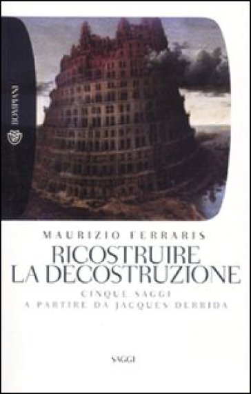 Ricostruire la decostruzione - Maurizio Ferraris