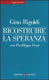 Ricostruire la speranza