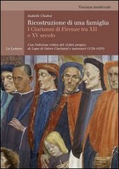 Ricostruzione di una famiglia. I Ciurianni di Firenze tra XII e XV secolo