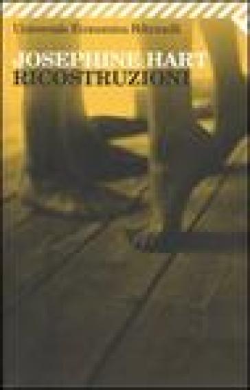 Ricostruzioni - Josephine Hart