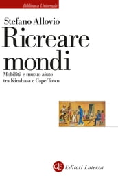 Ricreare mondi