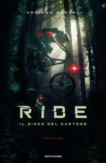 Ride. Il gioco del custode - Adriano Barone