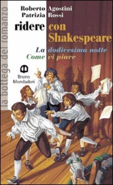 Ridere con Shakespeare - Roberto Agostini - Patrizia Rossi