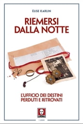 Riemersi dalla notte