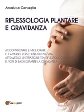 Riflessologia plantare e gravidanza