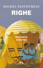 Righe. Una storia culturale