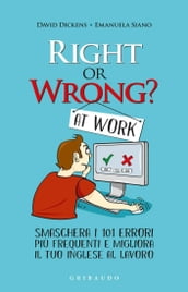 Right or wrong at work