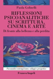 Rilfessioni pscoanalitiche su scrittura, cinema e arte