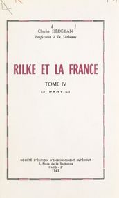 Rilke et la France (4). L influence de la France sur l œuvre de Rilke