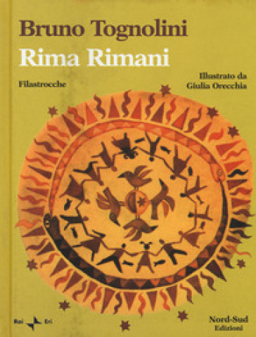 Rima rimani. Filastrocche - Bruno Tognolini