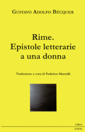 Rime. Epistole letterarie a una donna