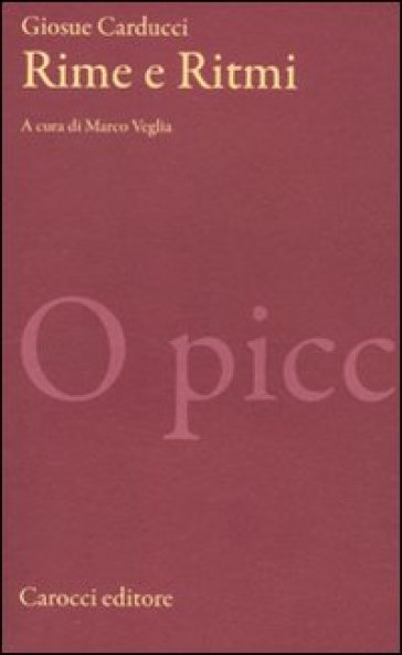 Rime e ritmi. Ediz. critica - Giosuè Carducci