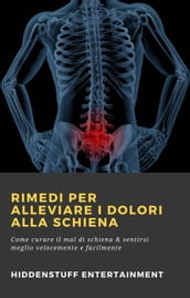 Rimedi per alleviare i dolori alla schiena