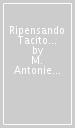 Ripensando Tacito (e Ronald Syme): fra storia e storiografia