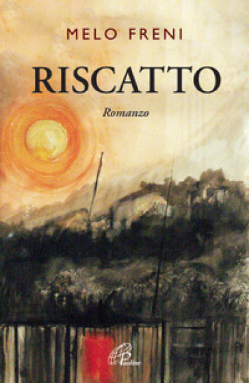 Riscatto - Melo Freni