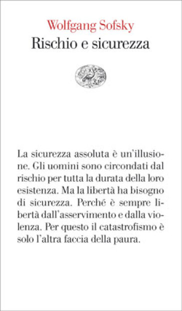 Rischio e sicurezza - Wolfgang Sofsky