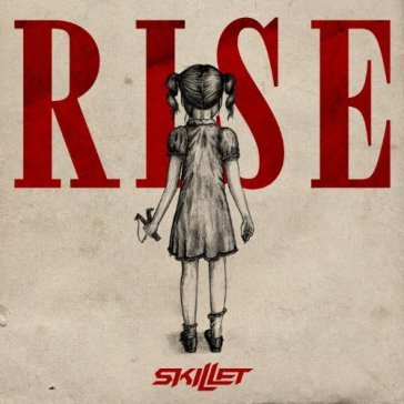 Rise - SKILLET