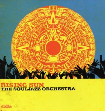 Rising sun - Souljazz Orchestra