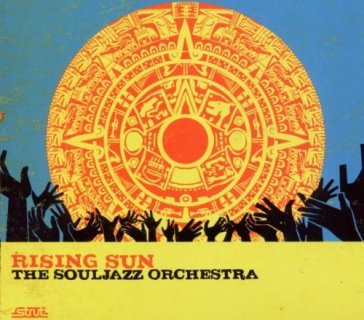Rising sun - Souljazz Orchestra