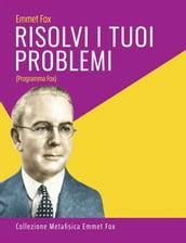 Risolvi i Tuoi Problemi