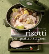 Risotti per quattro stagioni