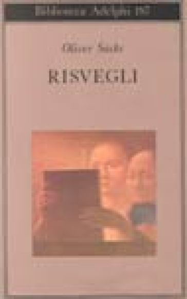 Risvegli - Oliver Sacks