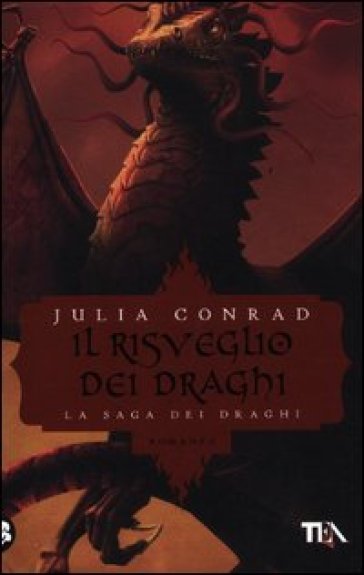 Risveglio dei draghi (Il) - Julia Conrad