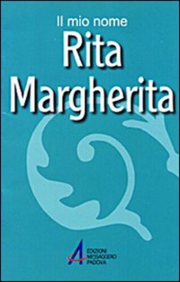 Rita, Margherita - Clemente Fillarini - Piero Lazzarin