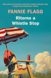 Ritorno a Whistle Stop