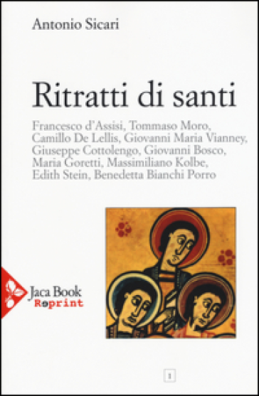Ritratti di santi - Antonio Maria Sicari