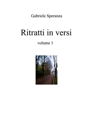 Ritratti in versi volume 1 - Gabriele Speranza