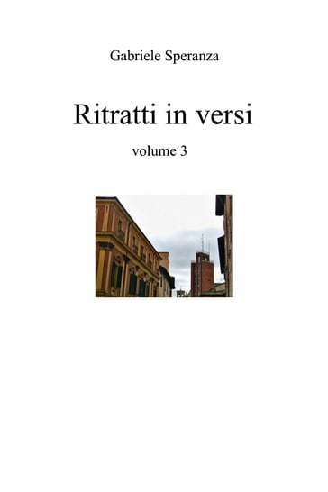 Ritratti in versi volume 3 - Gabriele Speranza