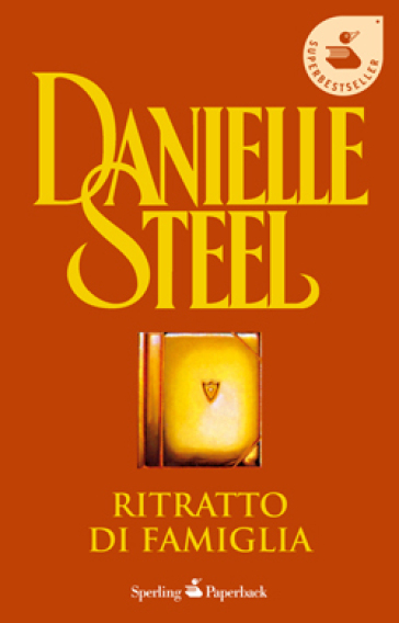 Ritratto di famiglia - Danielle Steel