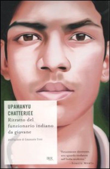 Ritratto del funzionario indiano da giovane - Upamanyu Chatterjee