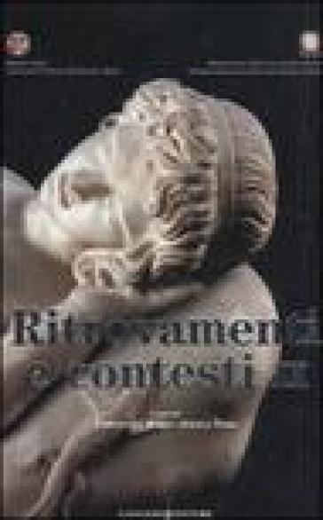 Ritrovamenti e contesti. Con CD-ROM. 2: I repertori archeologici delle province di Rieti e Viterbo nelle raccolte del Museo nazionale romano