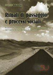 Rituali di passaggio e processi sociali. Ricerca di campo nella Comunità terapeutica del Centro di solidarietà di Genova
