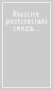 Riuscire postcrociani senza essere anticrociani. Gianfranco Contini e gli studi letterari del secondo Novecento. Atti del Convegno (Napoli, 2-4 dicembre 2002)