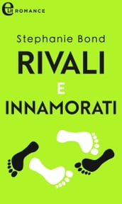 Rivali e innamorati (eLit)