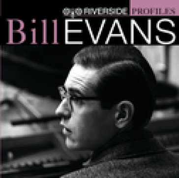 Riverside profiles - Bill Evans