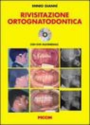 Rivisitazione ortognatodontica. Con DVD - Ennio Giannì