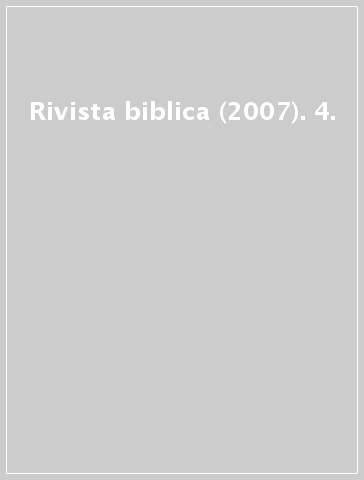 Rivista biblica (2007). 4.