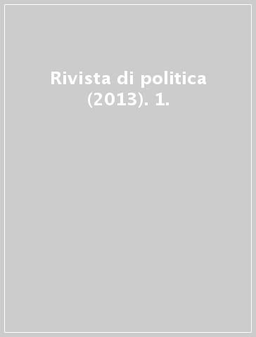 Rivista di politica (2013). 1.