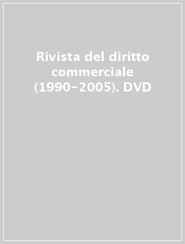 Rivista del diritto commerciale (1990-2005). DVD