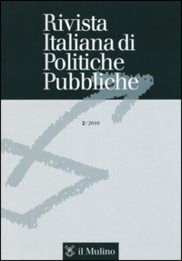 Rivista italiana di politiche pubbliche (2016). 2.