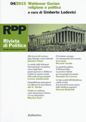 Rivista di politica (2015). 4: Waldemar Gurian: religione e politica