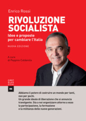 Rivoluzione socialista. Idee e proposte per cambiare l